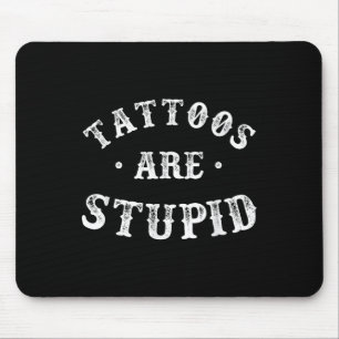 Tattoos är ett hastartat sarkastiskt Bläck-talesät Musmatta