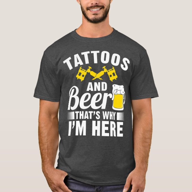 Tattoos och öl Thors varför jag är här T Shirt (Framsida)