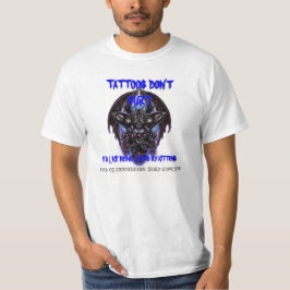 Tattoos Ont inte T-shirt