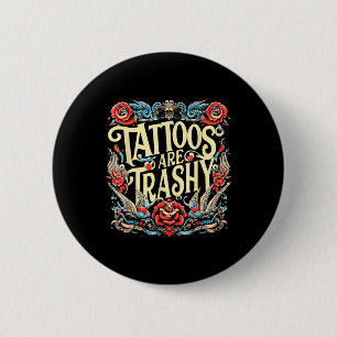 Tattost Tattoos är Trashy Sarca Knapp