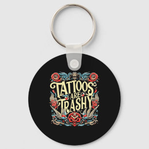 Tattost Tattoos är Trashy Sarca Nyckelring