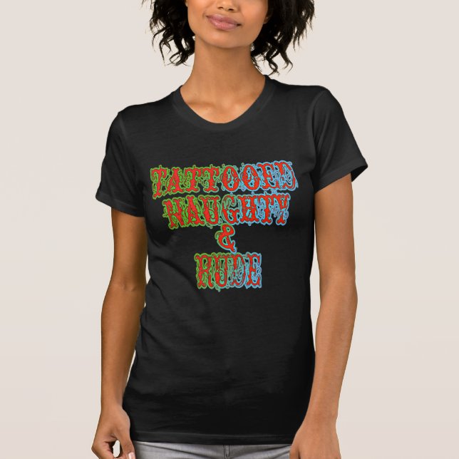 Tatuerad styggt och ohyfsat tee shirt (Framsida)