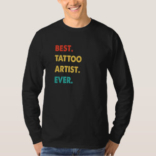 Tatuering Konstnär Yrke Retro Bästa Tatuering Kons T Shirt