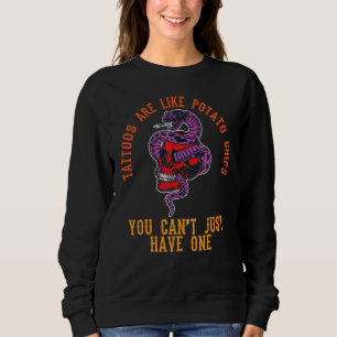 Tatueringar är som potatischips Tatuering Konstnär T Shirt