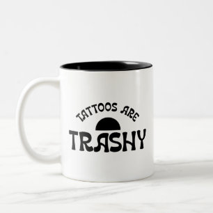 Tatueringar Är Taskiga Fet Svart Typsnitts Mugg
