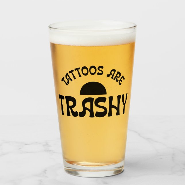 Tatueringar Är Taskiga Roliga Svarta Typografi Pin Glaskopp (Framsida fylld)