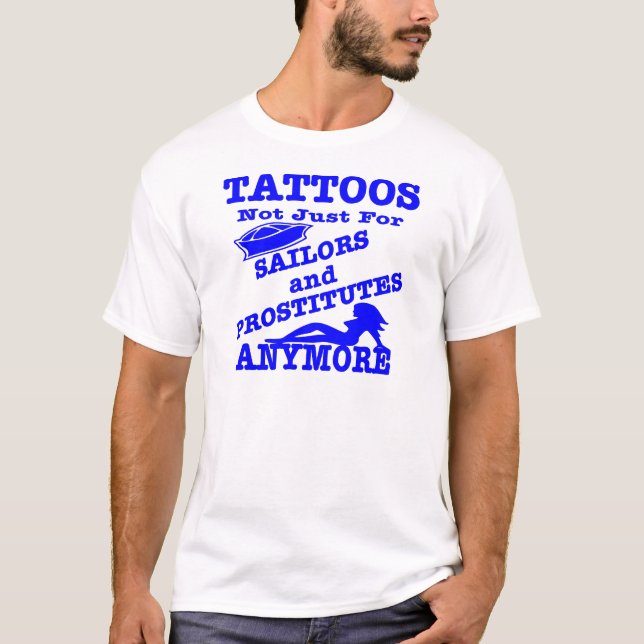 Tatueringar inte precis för sjömän & skökor t-shirt (Framsida)