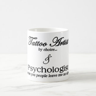 Tatueringkonstnär (vid primat…) & psykolog (becau kaffemugg