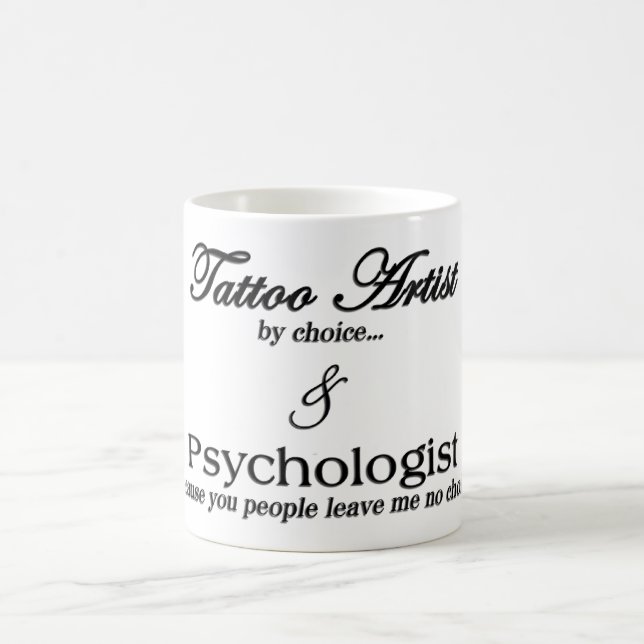 Tatueringkonstnär (vid primat…) & psykolog (becau kaffemugg (Center)