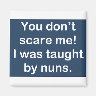 Taught by Nuns in Mörk blått Magnet