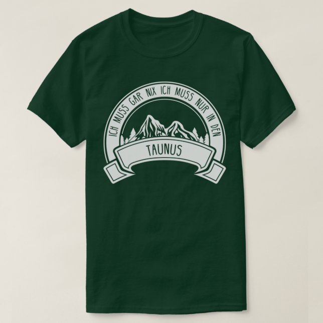 Taunus Hessen Hunting Hiking Gift Idea T Shirt (Design framsida)