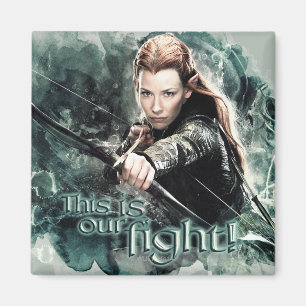 TAURIEL™ - Det här är vår kamp Magnet