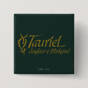 TAURIEL™ Namn Knapp