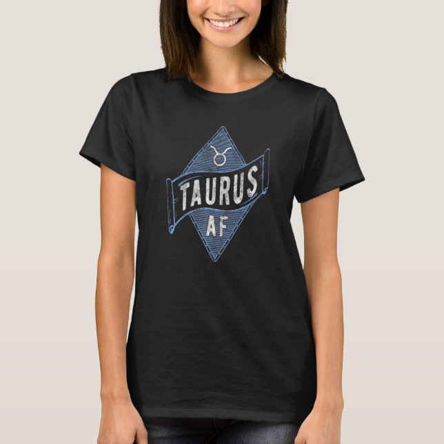 Taurus Af Astrology Taurus Zodiac Birthday 1 T Shirt (Framsida)