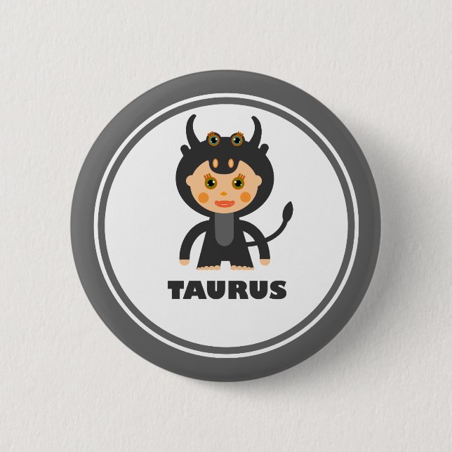 Taurus är mitt Zodiac-tecken Knapp (Framsida)