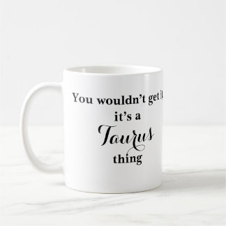 Taurus Astrology Zodiac Funny Mug Kaffemugg