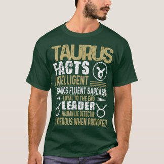 TAURUS Facts Zodiac Sign Shirt Birthday Gift T