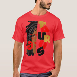 Taurus Girl Afro Locs Girl Zodiac Signs Birthday G T Shirt