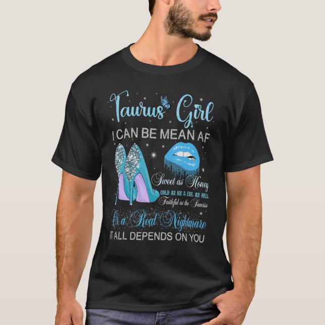 Taurus Girl Birthday Högklackars Dripping Läppar B T Shirt (Framsida)