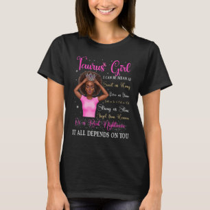 Taurus Girl Black Queen Zodiac Birthday Afro Women T Shirt