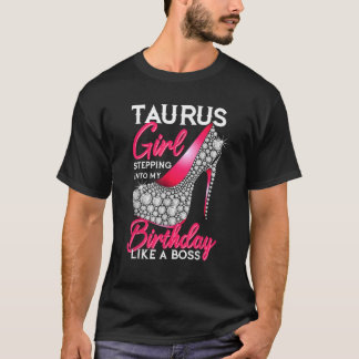 Taurus Girl kom till min födelsedag som en Chef T Shirt