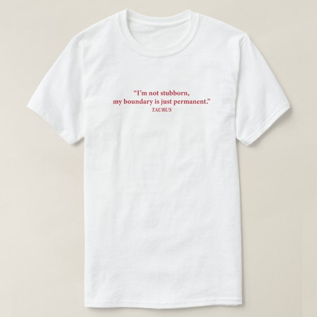Taurus Ogenantastlig Zodiaktröja T Shirt (Design framsida)