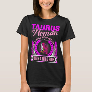 Taurus Woman lite himmel med en Vild Si T Shirt
