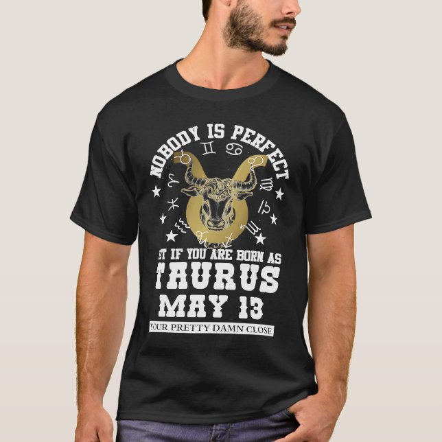 Taurus Zodiac 13 Astrologi Kvinnor Manar födelseda T Shirt (Framsida)