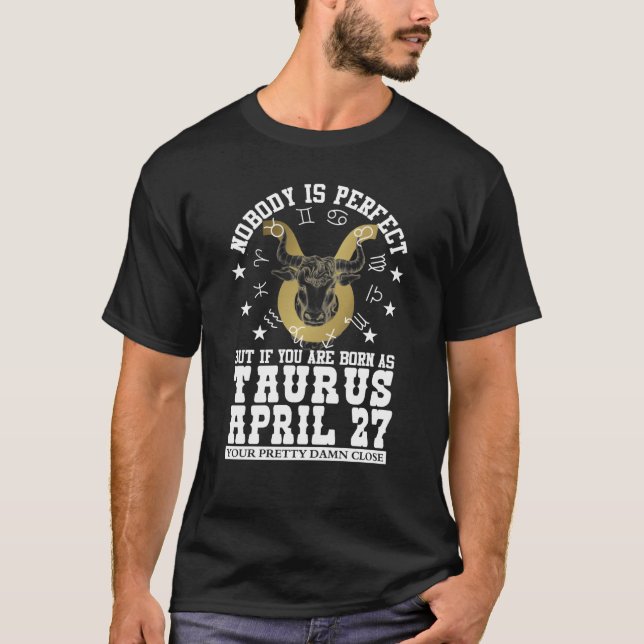 Taurus Zodiac April 27 Astrology Women Manar Birth T Shirt (Framsida)