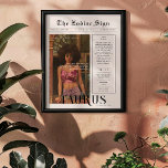Taurus | Zodiac Astrology Photo Newspaper Poster<br><div class="desc">Denna zodiac-poster är formaterad för att se ut som ett elegant tidningsomslag som innehåller ditt eget foto och information. Perfekt för vänner och familj att önska dem en lycklig dag när de blir ett år äldre. Med mottagarna namn, och med personlighetsegenskaper för födelsedags- och zodiac inkluderade, gör den här poster...</div>
