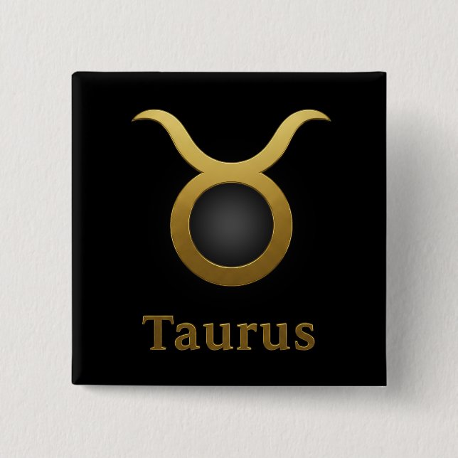 Taurus Zodiac Sign / Pin Cuadrado Tauro Knapp (Framsida)
