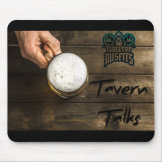 Tavern Talks Mousepad Musmatta