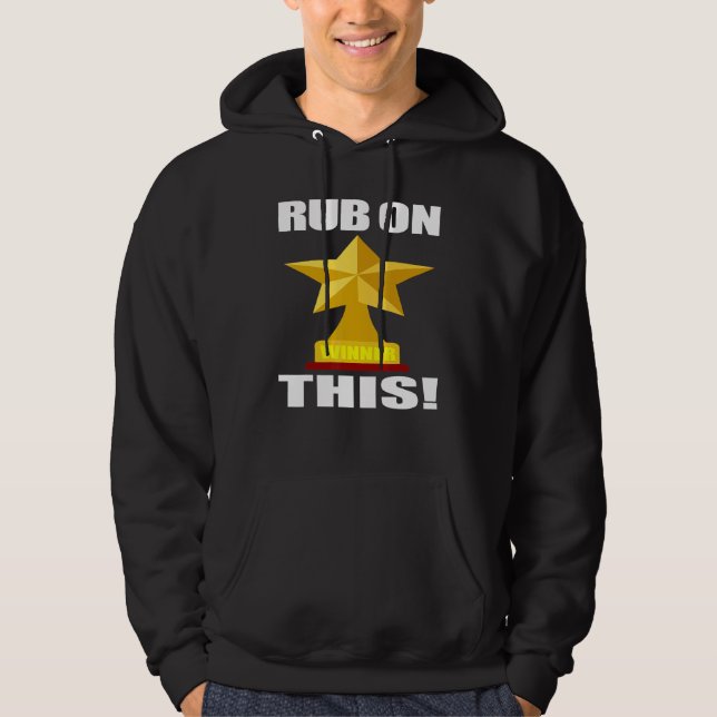 Tävla Rub på den här trofén Hoodie (Framsida)