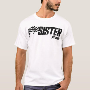 Tävla Syster för besättningsmedlemmen Tävling föde T Shirt