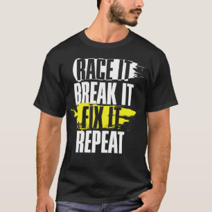 Tävling: Den bryter den och åtgärdar den Upprepa C T Shirt