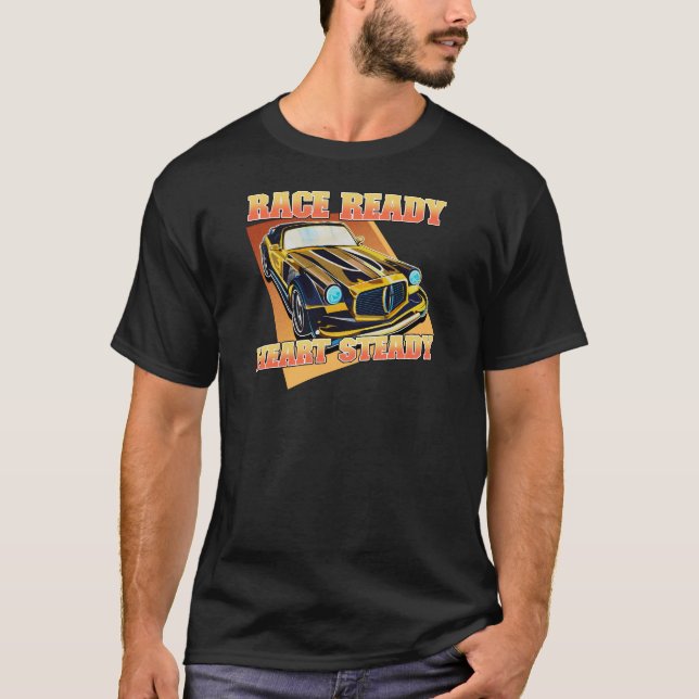 Tävling Redo, Heart Steady Motorsport T Shirt (Framsida)