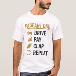 Tävlingspappa Kör Betala Klappa Upprepa Tröjdesign T Shirt