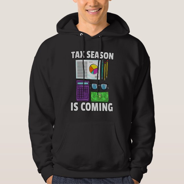 Tax Season is Coming CPA Bookkeeping  For Bookkeep Hoodie (Framsida)