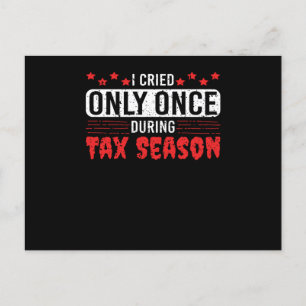 Tax Season is near Be Afrais Joke Taxes Money Vykort