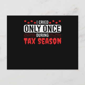 Tax Season is near Be Afrais Joke Taxes Money Vykort