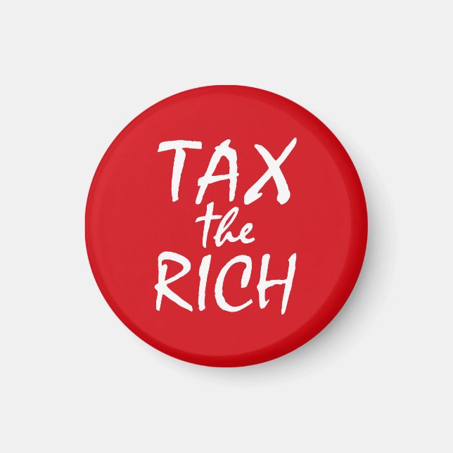 Tax the Rich Magnet (Framsidan)