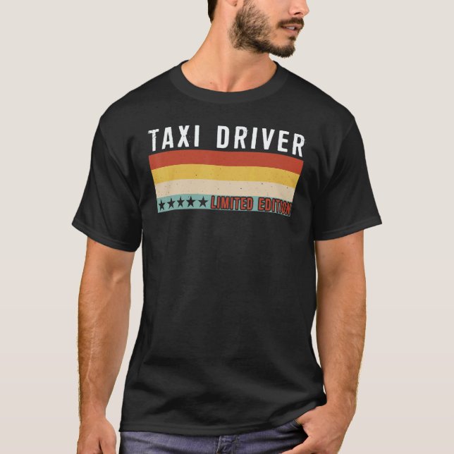Taxi Driver Job Title Profession Worker Appreciati T Shirt (Framsida)