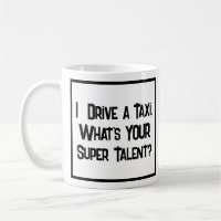 Taxi Driver Toppen Talent. Kaffe Mugg