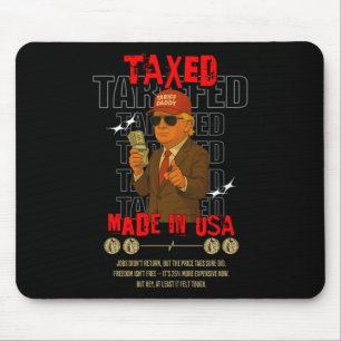 Taxpappa - Trump Design - Politiskt PM A Musmatta