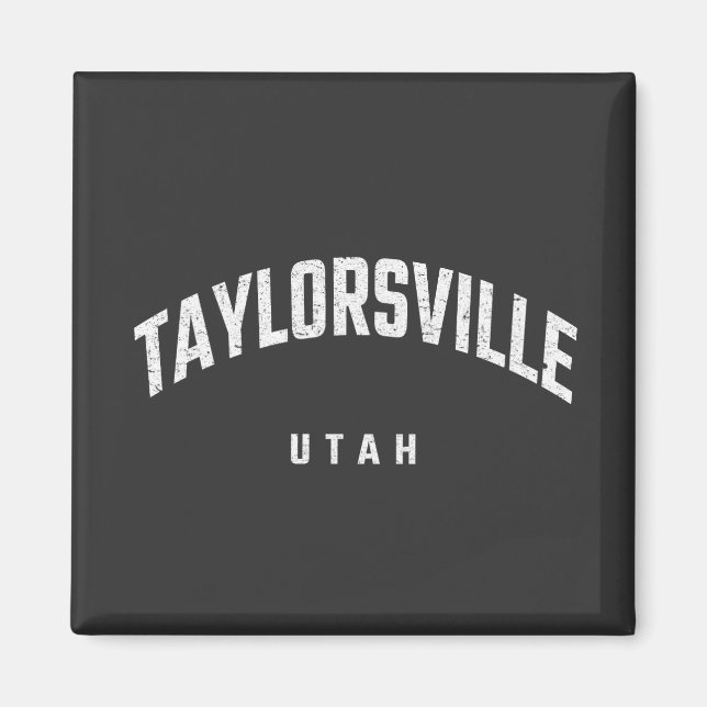 Taylorsville Utah UT Magnet (Framsidan)