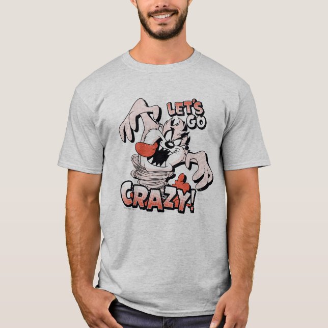 TAZ™ "Låt oss kör Crazy!" Raster Tee (Framsida)