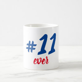 Taza #11 ever kaffemugg