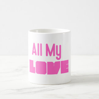 Taza “All My Love” – Todo mi amor para ti Kaffemugg