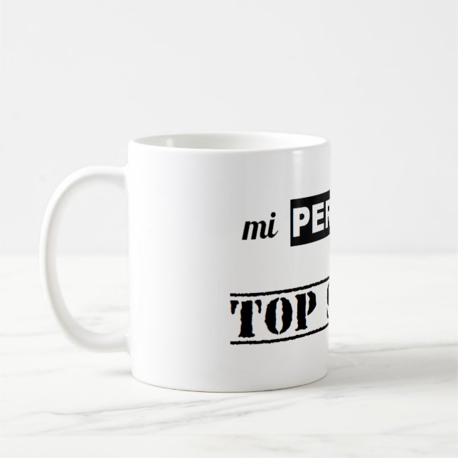 Taza de mi percentil es top secret kaffemugg (Vänster)