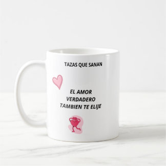 Taza El Amor Verdadero También Te Elije  - Taza  Kaffemugg